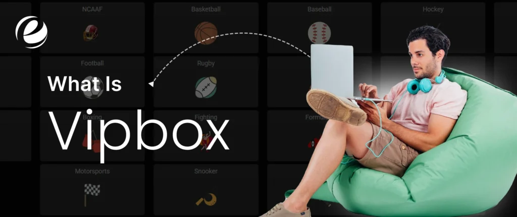 It’s Time to Move On: The Best VIPBox Alternatives That Work in 2025 vipbox